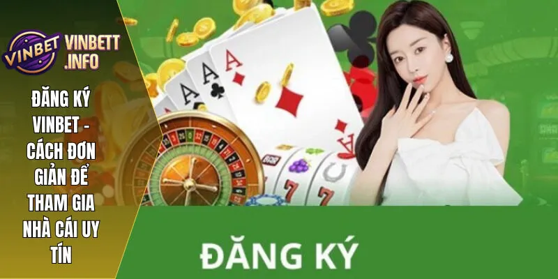 dang ky vinbet 1